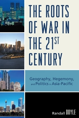The Roots of War in the 21st Century(English, Paperback, Doyle Randall)