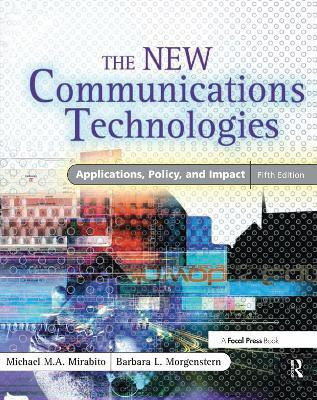 The New Communications Technologies(English, Paperback, Mirabito Michael)