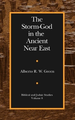 The Storm-God in the Ancient Near East(English, Hardcover, Green Alberto R. W.)