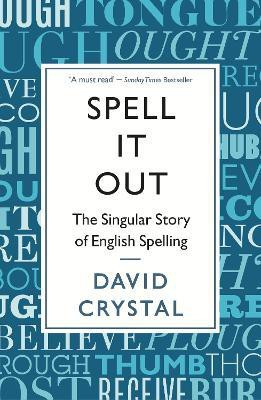 Spell It Out(English, Paperback, Crystal David)