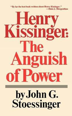 Henry Kissinger(English, Paperback, Stoessinger John G.)