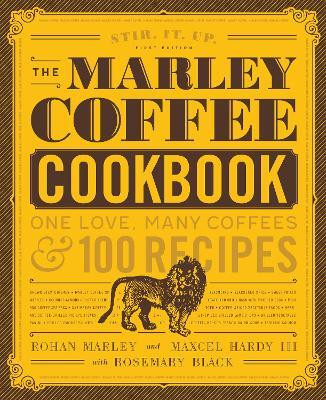 The Marley Coffee Cookbook(English, Electronic book text, Marley Rohan)