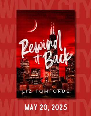 Rewind It Back (Windy City Series Book 5)(Paperback, Liz Tomforde)