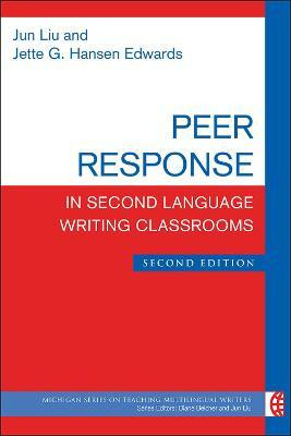 Peer Response in Second Language Writing Classrooms, Second Edition(English, Paperback, Hansen Edwards Jette G.)