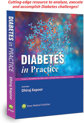 Diabetes in Practice(Paperback, Dhiraj Kapoor, His Holiness the Dalai Lama (Foreword))
