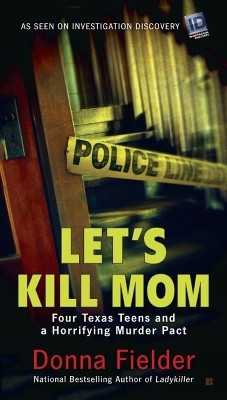 Let's Kill Mom(English, Paperback, Fielder Donna)