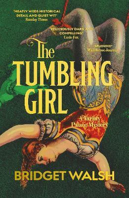 The Tumbling Girl(English, Paperback, Walsh Bridget)