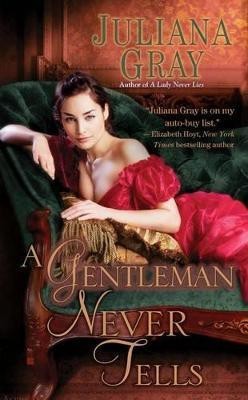 A Gentleman Never Tells(English, Paperback, Gray Juliana)