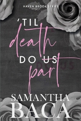 'Til Death Do Us Part (Special Edition)(English, Paperback, Baca Samantha)