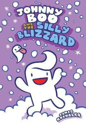 Johnny Boo and the Silly Blizzard: Johnny Boo Book 12(English, Hardcover, Kochalka James)