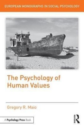 The Psychology of Human Values(English, Paperback, Maio Gregory R)