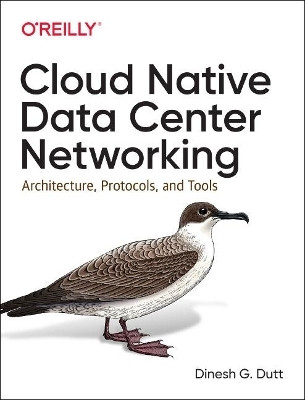 Cloud Native Data-Center Networking(English, Paperback, Dutt Dinesh G)
