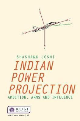 Indian Power Projection(English, Paperback, Joshi Shashank)