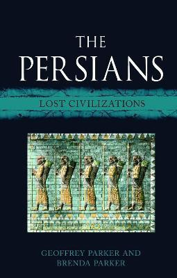 The Persians(English, Hardcover, Parker Geoffrey)