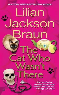 The Cat Who Wasn't There(English, Paperback, Braun Lilian Jackson)