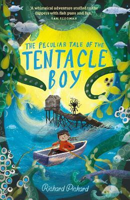 The Peculiar Tale of the Tentacle Boy(English, Paperback, Pickard Richard)