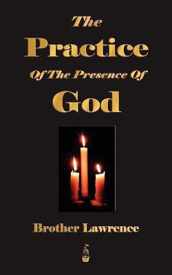 The Practice Of The Presence Of God(English, Paperback, Brother Lawrence)