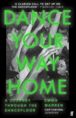 Dance Your Way Home(English, Paperback, Warren Emma)