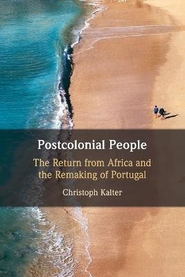 Postcolonial People(English, Paperback, Kalter Christoph)