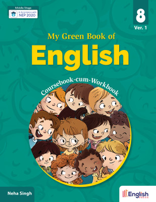 My Green Book of English for Class 8 - Coursebook-cum-Workbook(Paperback, Neha Singh)