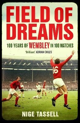 Field of Dreams(English, Paperback, Tassell Nige)