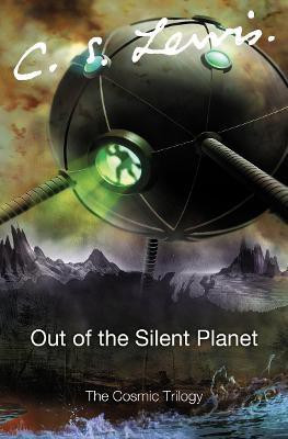 Out of the Silent Planet(English, Paperback, Lewis C. S.)