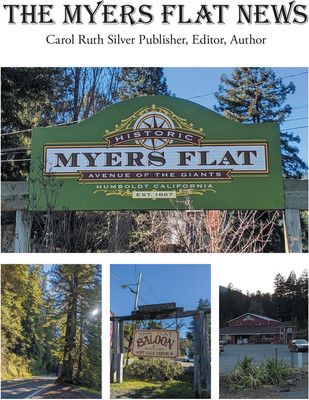 The Myers Flat News(English, Paperback, Silver Carol Ruth)