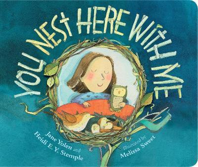 You Nest Here with Me(English, Loose-leaf, Yolen Jane)