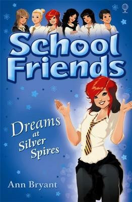Dreams at Silver Spires(English, Paperback, Bryant Ann)