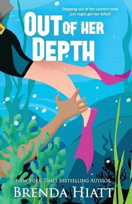 Out of Her Depth(English, Paperback, Hiatt Brenda)