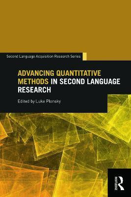 Advancing Quantitative Methods in Second Language Research(English, Paperback, Plonsky Luke)