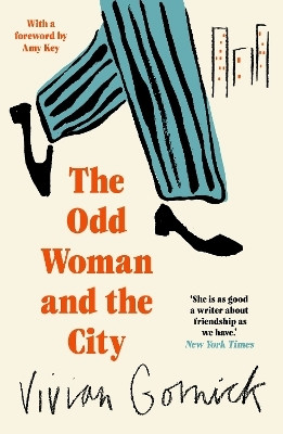 The Odd Woman and the City(English, Paperback, Gornick Vivian)