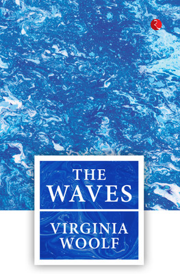 The Waves(English, Paperback, Woolf Virginia)