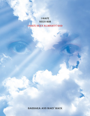 I Have Seen Him(English, Paperback, Mack Barbara Ann Mary)