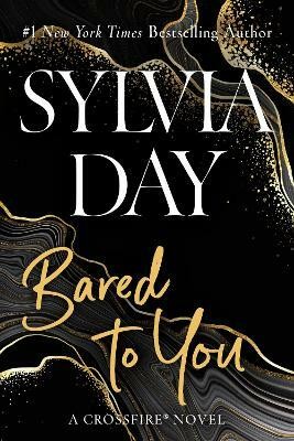 Bared to You(English, Paperback, Day Sylvia)