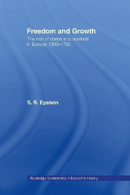 Freedom and Growth(English, Hardcover, Epstein Stephan R)
