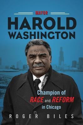 Mayor Harold Washington(English, Paperback, Biles Roger)