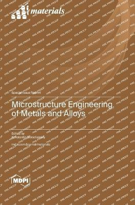 Microstructure Engineering of Metals and Alloys(English, Hardcover, unknown)