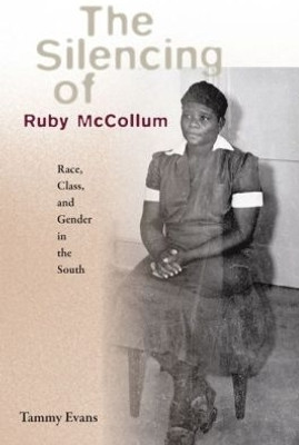 The Silencing of Ruby McCollum(English, Hardcover, Evans Tammy D.)