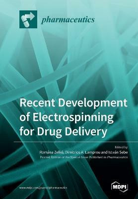 Recent Development of Electrospinning for Drug Delivery(English, Paperback, unknown)