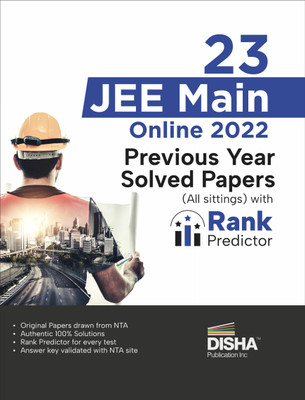 23 JEE Main Online 2022 Previous Year Solved Papers (All sittings) with Rank Predictor(English, Paperback, Disha Experts)