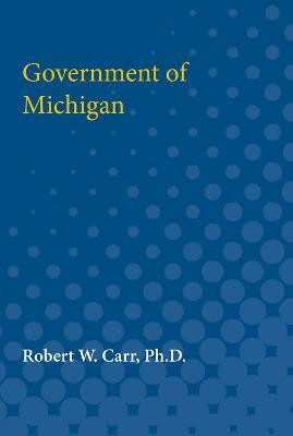 Government of Michigan(English, Paperback, Carr Robert)