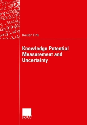 Knowledge Potential Measurement and Uncertainty(English, Paperback, Fink Kerstin)