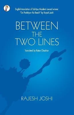 Between the Two Lines(English, Paperback, Joshi Rajesh)