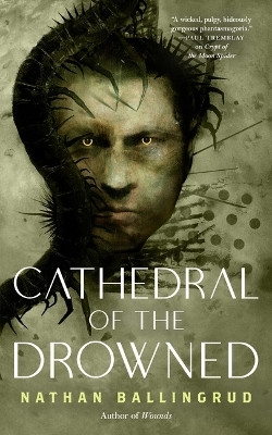 Cathedral of the Drowned(English, Paperback, Ballingrud Nathan)