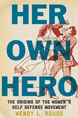 Her Own Hero(English, Paperback, Rouse Wendy L.)