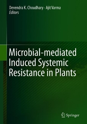 Microbial-mediated Induced Systemic Resistance in Plants(English, Hardcover, unknown)