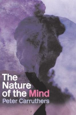 The Nature of the Mind(English, Paperback, Carruthers Peter)