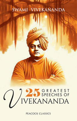 25 Greatest Speeches of Vivekananda(Paperback, Swami Vivekananda)