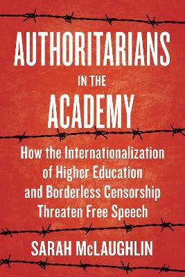 Authoritarians in the Academy(English, Hardcover, McLaughlin Sarah)